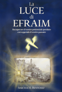 LIBRO di cabalà – La luce di Efraim – di Simcha H. Benyosef